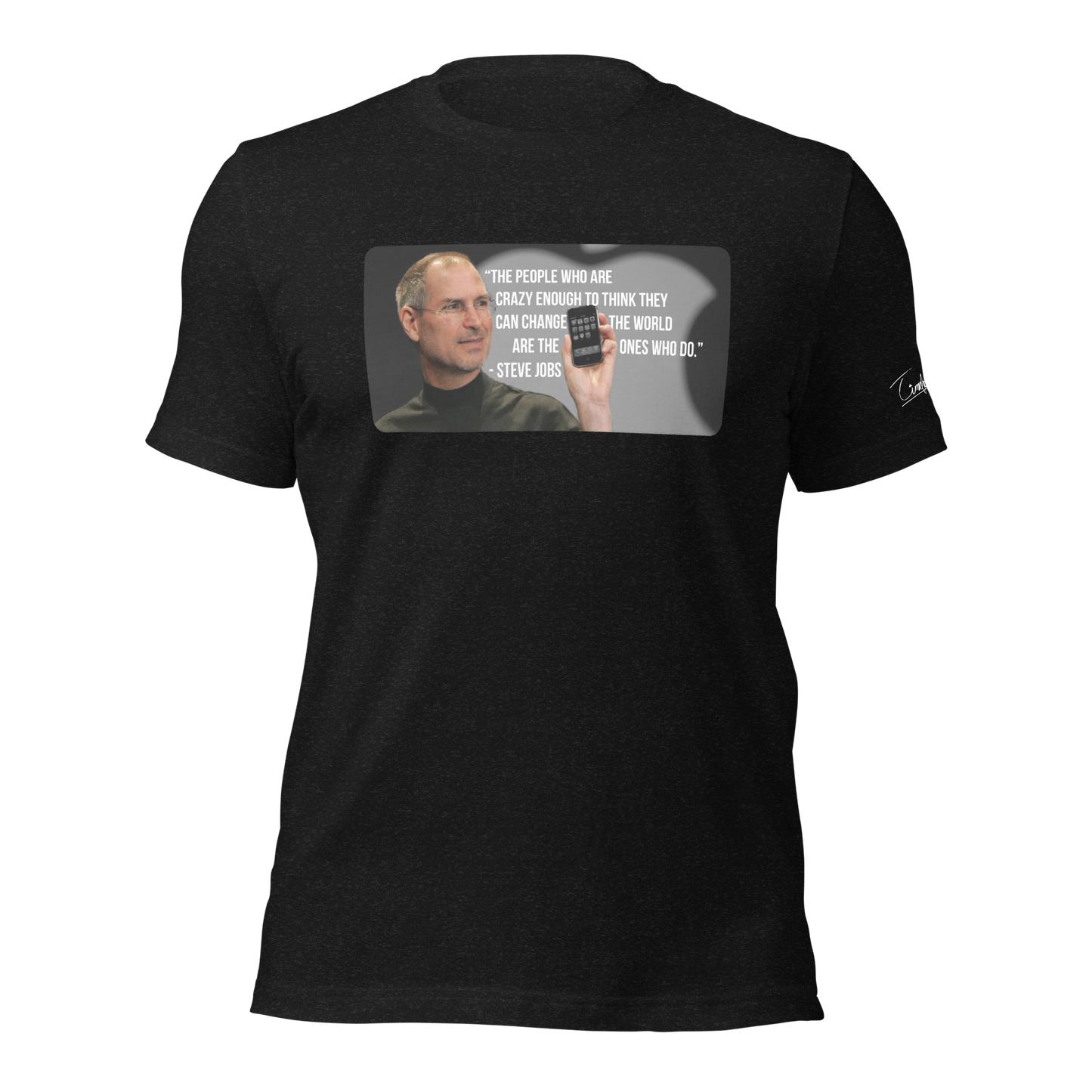 Steve Jobs "People Who Are Crazy Enough" Men's Shirt